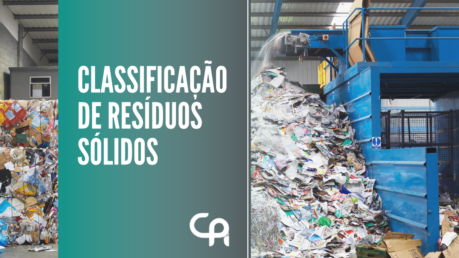 Você sabe como realizar a classificação de resíduos sólidos do seu ...