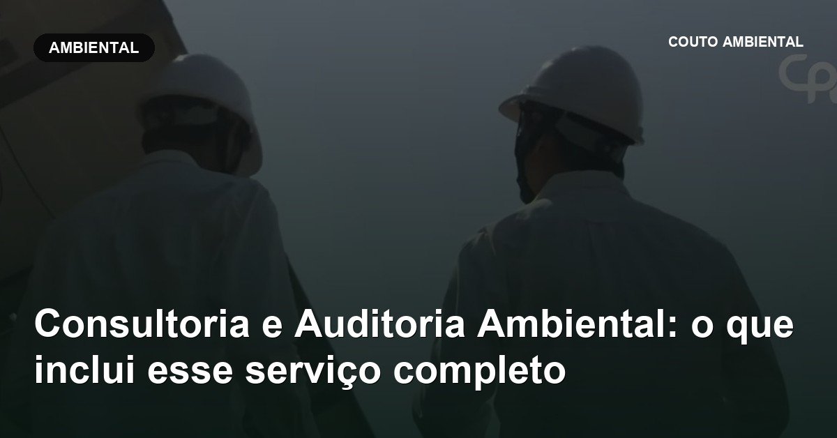 Capa do artigo da Couto Ambiental: consultoria e auditoria ambiental servico completo