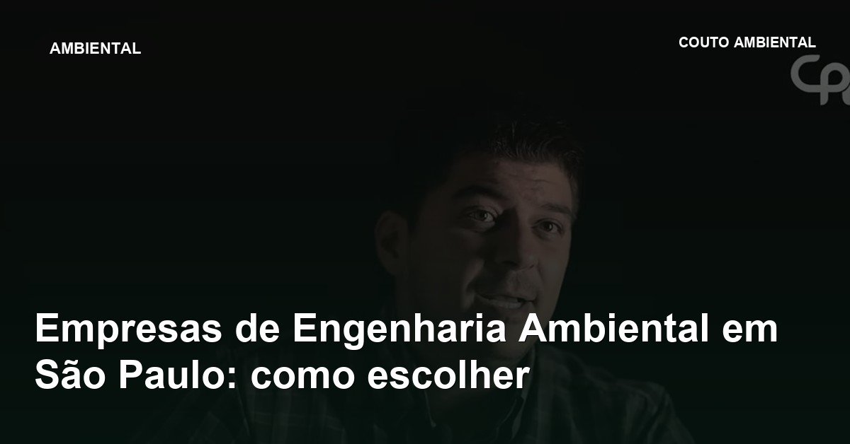 Capa do artigo da Couto Ambiental: empresas de engenharia ambiental em sao paulo